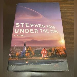 Under the Dome by Stephen King Fiction Novel